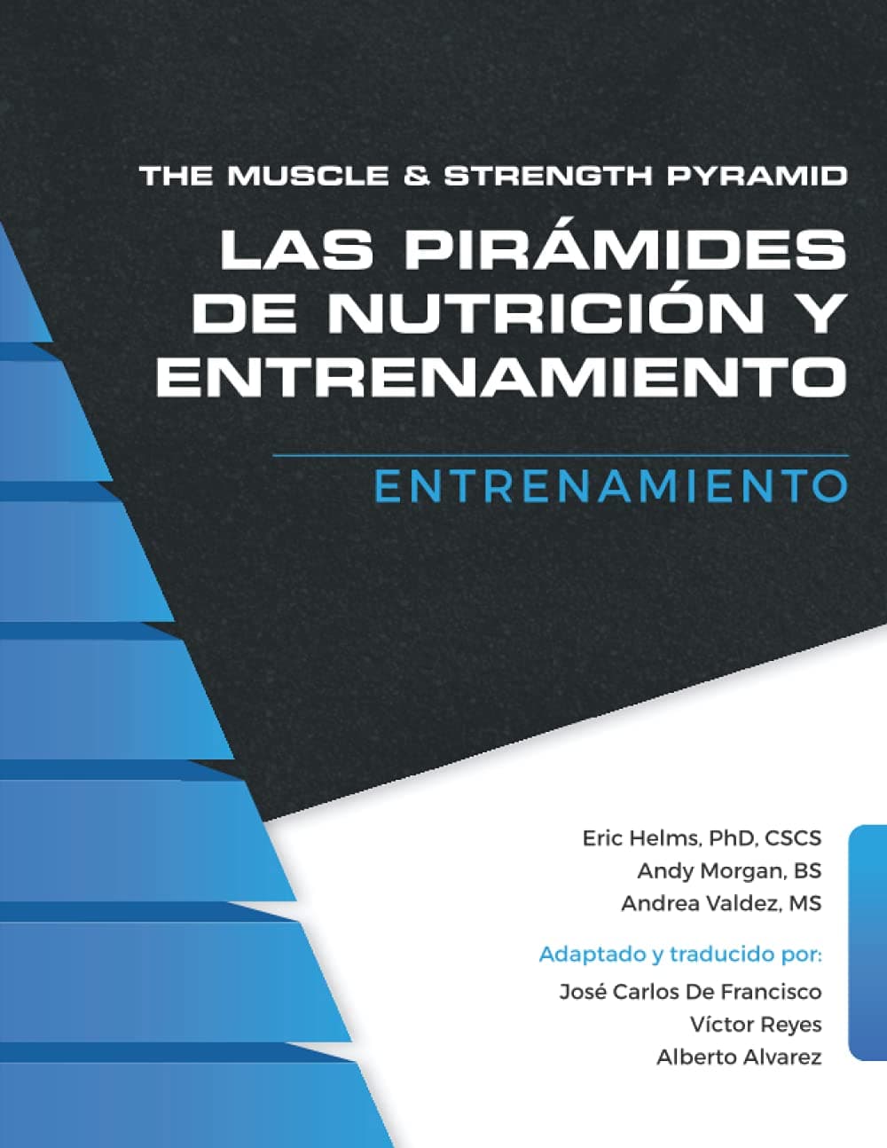 The Muscle and Strength Pyramid: Entrenamiento